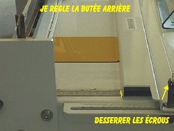 Réglage de la butée arrière